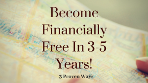 How To Become Financially Free in 5 Years