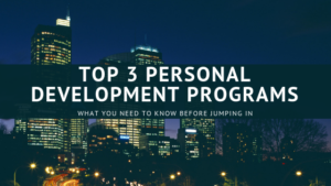 Top 3 Personal Development Programs