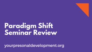 Paradigm Shift Seminar Review