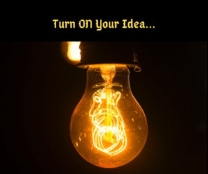 Turn ON Your Idea...